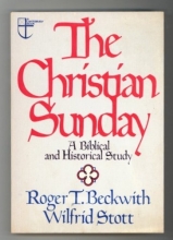 Cover art for The Christian Sunday: A Biblical and historical study