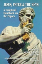 Cover art for Jesus, Peter & the Keys: A Scriptural Handbook on the Papacy