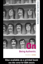 Cover art for On Being Authentic (Thinking in Action)