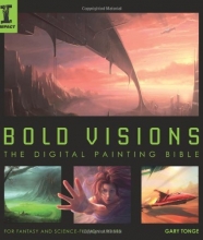 Cover art for Bold Visions: A Digital Painting Bible