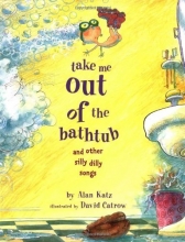 Cover art for Take Me Out of the Bathtub and Other Silly Dilly Songs