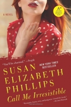 Cover art for Call Me Irresistible: A Novel