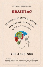 Cover art for Brainiac: Adventures in the Curious, Competitive, Compulsive World of Trivia Buffs