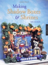 Cover art for Making Shadow Boxes and Shrines