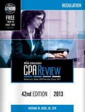 Cover art for Bisk CPA Review: Regulation, 42nd Edition, 2013 (Comprehensive CPA Exam Review Regulation) (Bisk Comprehensive CPA Review) (Cpa Comprehensive Exam Review. Regulation)