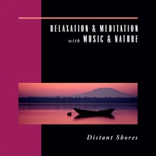 Cover art for Relaxation & Meditation with Music & Nature: Distant Shores