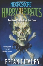 Cover art for Necroscope: Harry and the Pirates: and Other Tales from the Lost Years