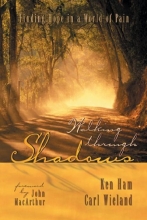 Cover art for Walking Through Shadows: Finding Hope in a World of Pain