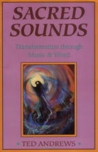 Cover art for Sacred Sounds: Magic & Healing Through Words & Music