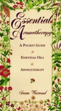 Cover art for Essential Aromatherapy: A Pocket Guide to Essential Oils and Aromatherapy