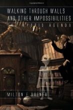 Cover art for Walking Through Walls and Other Impossibilities: The Hybrid Agenda