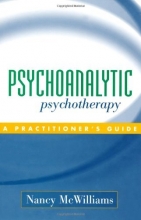 Cover art for Psychoanalytic Psychotherapy: A Practitioner's Guide