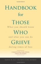 Cover art for Handbook for Those Who Grieve: What You Should Know and What You Can Do during Times of Loss