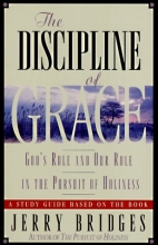 Cover art for Discipline of Grace: God's Role and Our Role in the Pursuit of Holiness Study Guide