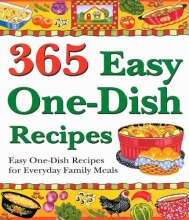 Cover art for 365 Easy One-Dish Recipes: Easy One-Dish Recipes for Everyday Family Meals