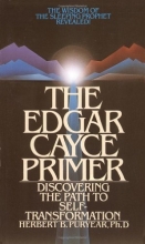 Cover art for The Edgar Cayce Primer: Discovering the Path to Self Transformation