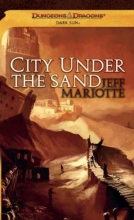 Cover art for City Under the Sand: A Dark Sun Novel (Dungeons & Dragons: Dark Sun)