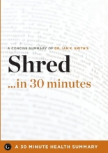 Cover art for Shred  . . . in 30 Minutes