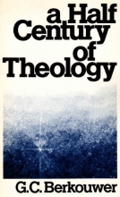 Cover art for A half century of theology: Movements and motives