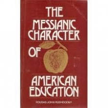 Cover art for The Messianic Character of American Education