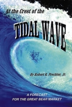 Cover art for At the Crest of the Tidal Wave: A Forecast for the Great Bear Market