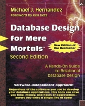 Cover art for Database Design for Mere Mortals: A Hands-On Guide to Relational Database Design (2nd Edition)
