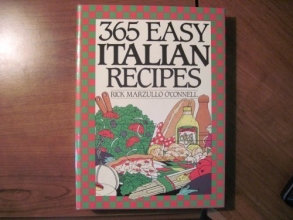 Cover art for 365 Easy Italian Recipes. a John Boswell Associates Book (365 Ways Series)