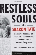 Cover art for Restless Souls: The Sharon Tate Family's Account of Stardom, the Manson Murders, and a Crusade for Justice