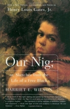 Cover art for Our Nig: or, Sketches from the Life of a Free Black