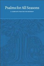 Cover art for Psalms for All Seasons: A Complete Psalter for Worship