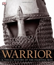 Cover art for Warrior: A Visual History of the Fighting Man