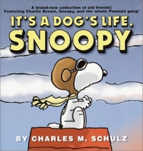 Cover art for It's a Dog's Life, Snoopy (Peanuts)
