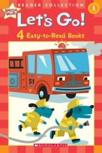 Cover art for Let's Go! 4 Easy-to-Read Books (Scholastic Reader Collection Level 1)