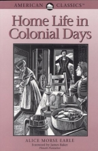 Cover art for Home Life In Colonial Days