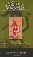 Cover art for The Story of the World: History for the Classical Child, Volume 3: Early Modern Times