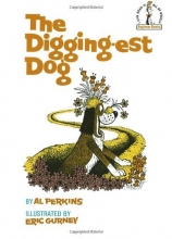 Cover art for The Digging-Est Dog (Beginner Books(R))