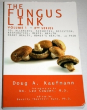 Cover art for The Fungus Link: An Introduction to Fungal Disease, Including the Initial Phase Diet