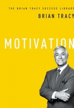 Cover art for Motivation (The Brian Tracy Success Library)
