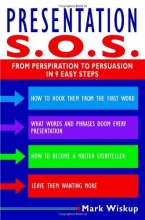 Cover art for Presentation S.O.S.: From Perspiration to Persuasion in 9 Easy Steps
