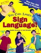 Cover art for You Can Learn Sign Language!: More Than 300 Words in Pictures