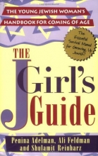 Cover art for The JGirl's Guide: The Young Jewish Woman's Handbook for Coming of Age