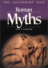 Cover art for Roman Myths (Legendary Past Series)