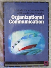 Cover art for Organizational Communication: An Introduction to Communication and Human Relation Strategies