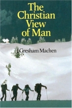 Cover art for The Christian View of Man