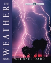 Cover art for The Weather Book (Wonders of Creation, Vol. 1)