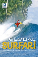 Cover art for Global Surfari: The Complete Atlas for the Serious Surfer