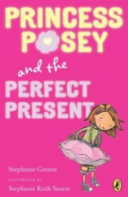 Cover art for Princess Posey and the Perfect Present: Book 2