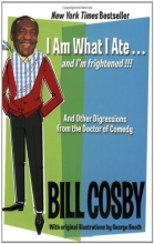 Cover art for I Am What I Ate...and I'm frightened!!!: And Other Digressions from the Doctor of Comedy