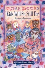 Cover art for More Books Kids Will Sit Still For: A Read-Aloud Guide (2nd Edition)