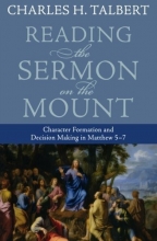 Cover art for Reading the Sermon on the Mount: Character Formation and Decision Making in Matthew 5-7